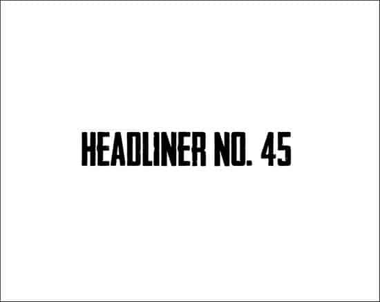 HeadlinerNo.45